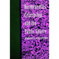 Hermeneutics, Citizenship, and the Public Sphere