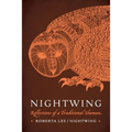 Nightwing: Reflections of a Traditional Shaman