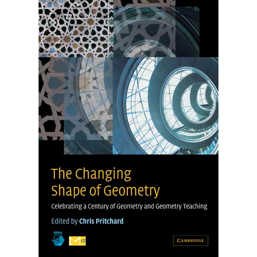 The Changing Shape of Geometry