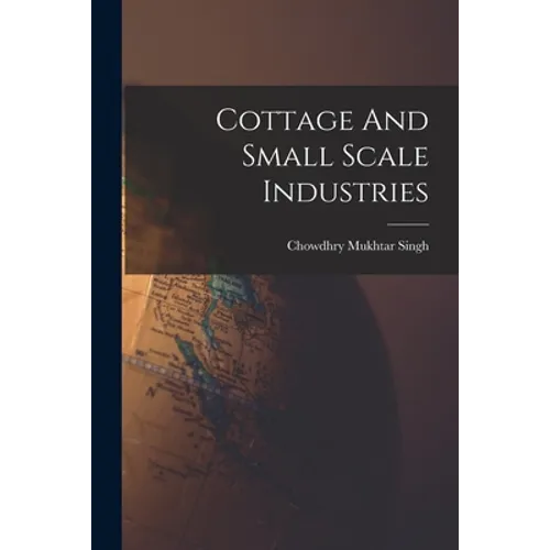 Cottage And Small Scale Industries