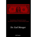 Foundations of Economic Science: The Ultimate Guide to Understanding Capital