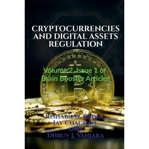 Cryptocurrencies and Digital Assets Regulation