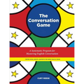 The Conversation Game: A Systematic Program for Mastering English Conversation