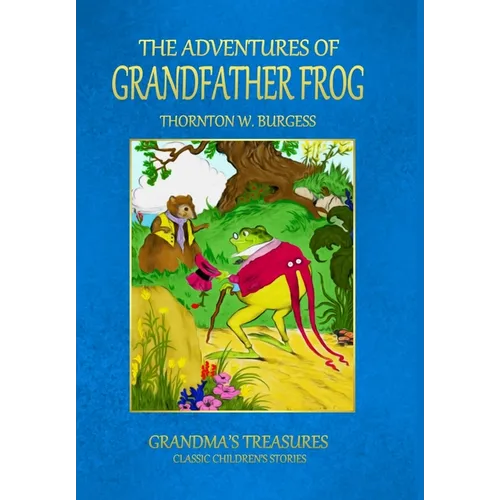 The Adventures of Grandfather Frog