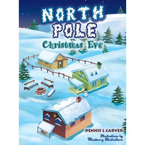 North Pole on Christmas Eve