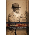 Connie Mack: The Turbulent and Triumphant Years, 1915-1931