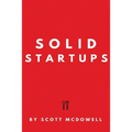 Solid Startups: 101 Solid Business Ideas