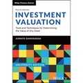 Investment Valuation, University Edition: Tools and Techniques for Determining the Value of Any Asset