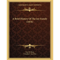 A Brief History Of The Joy Family (1876)