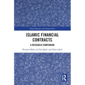 Islamic Financial Contracts: A Research Companion