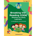 Breaking the Reading Code: Phonics for Early Learners