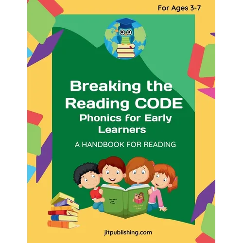 Breaking the Reading Code: Phonics for Early Learners