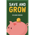 Save and Grow
