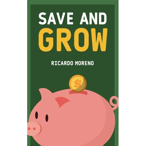 Save and Grow