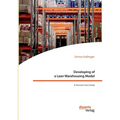 Developing of a Lean Warehousing Model. A German Case Study
