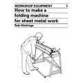 How to Make a Folding Machine for Sheet Metal Work