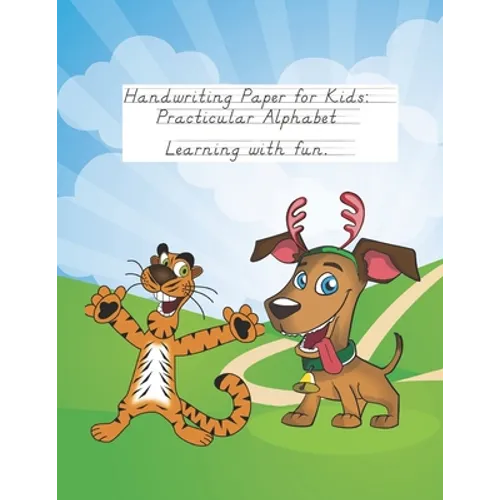 Handwriting Paper for Kids: Practicular Alphabet Learning with fun.: Cursive Writing Books and Practice Paper:3-Line and Checkered Writing Sheets(