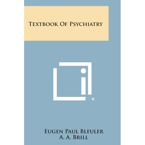 Textbook of Psychiatry