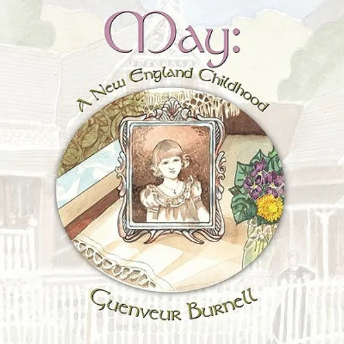 May: A New England Childhood