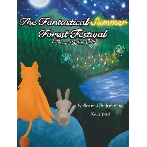 The Fantastical Summer Forest Festival: A Whimsical Bedtime Story