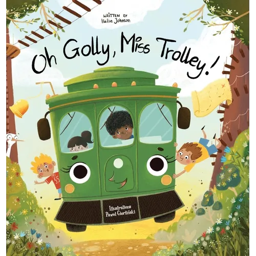 Oh Golly, Miss Trolley!