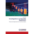 Investigations on Quantile Regression
