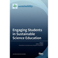 Engaging Students in Sustainable Science Education