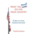 What You Must Do For Your Country