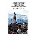 Antarctic Penguins: A Study of Their Social Habits