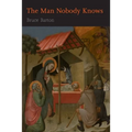 The Man Nobody Knows