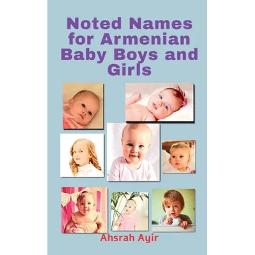 Noted Names for Armenian Baby Boys and Girls