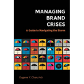 Managing Brand Crises: A Guide to Navigating the Storm