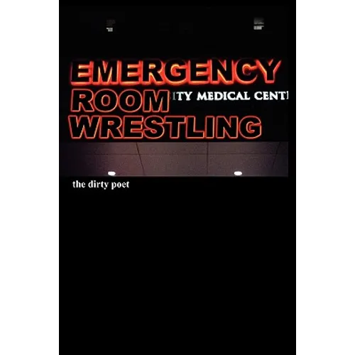 Emergency Room Wrestling
