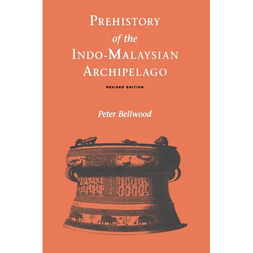 Prehistory of the Indo-Malaysian Archipelago