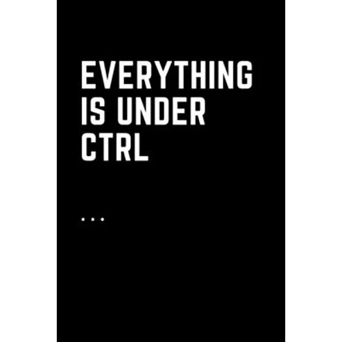 Everything Is Under Ctrl: Printable digital art for nerds.Line notebooks for note taking