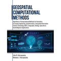 Geospatial Computational Methods: Algorithms of Computational Methods for Geomatics, Surveying Engineering, Geoinformatics, Geospatial Information Sci