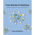 From Stories to Solutions: Redefining Communication Between Business and Data Professionals