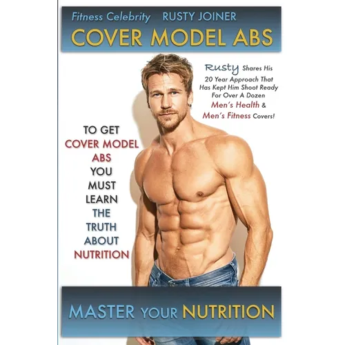 Cover Model ABS: The Truth about Nutrition