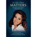 A Life That Matters: The Legacy of Terri Schiavo