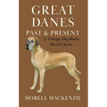 Great Danes: Past and Present