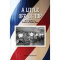 A Little Off the Top: Stories About Haircuts, Barbers, and Barber Shops