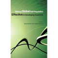 Making Global Self-Regulation Effective in Developing Countries