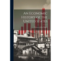 An Economic History of the United States
