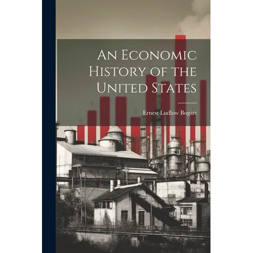 An Economic History of the United States