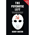The Psychotic Left: From Jacobin France to the Occupy Movement