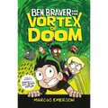 Ben Braver and the Vortex of Doom