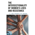 The Intersectionality of Women's Lives and Resistance
