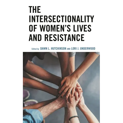 The Intersectionality of Women's Lives and Resistance