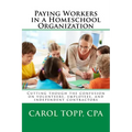 Paying Workers in a Homeschool Organization