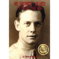 No Ordinary Solider: My Father's Two Wars